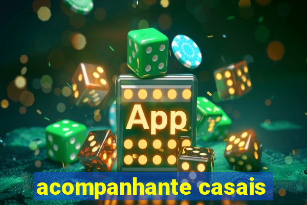 acompanhante casais